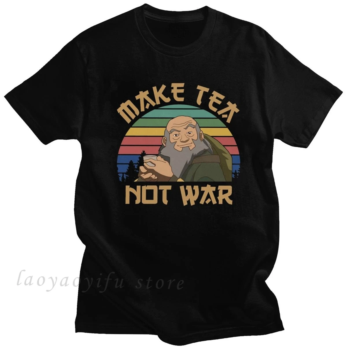 Funny Avatar The Last Airbender TShirt Women Men Casual Short Sleeved Top Iroh Make Tea Not War Tee Oversized Tees Men Clothing